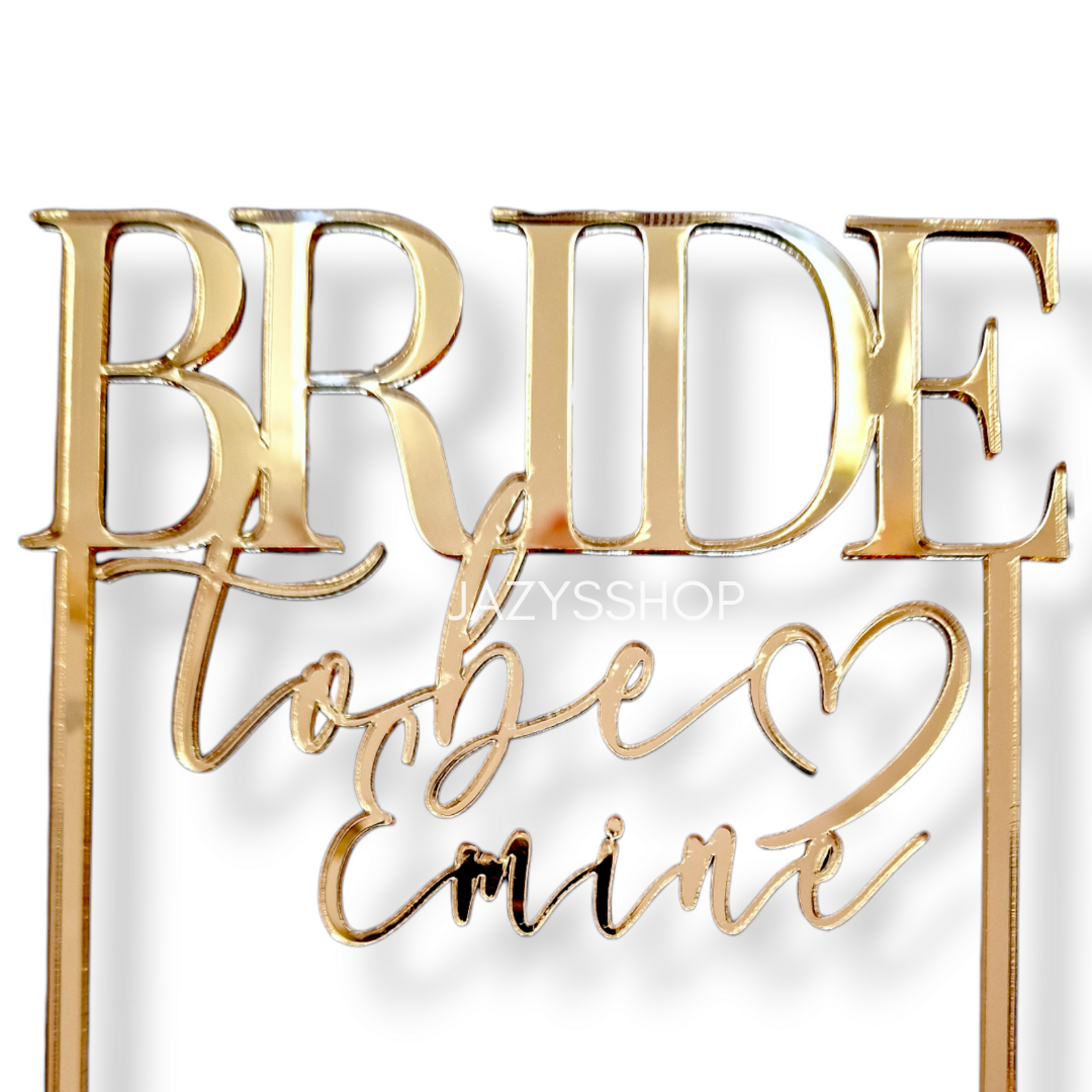 Individueller Acryltopper "BRIDE to be + Name"