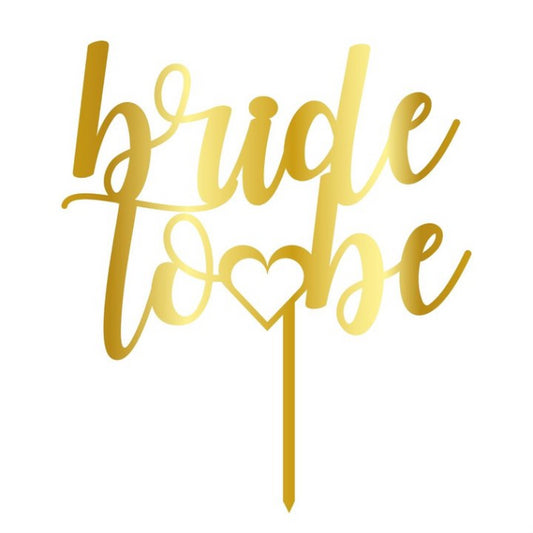 Acryltopper - Gold "bride to be"